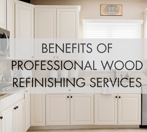 benefits of professional wood refinishing services