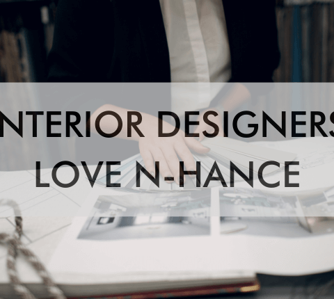 A feature image that says, "Interior Designers Love N-Hance"