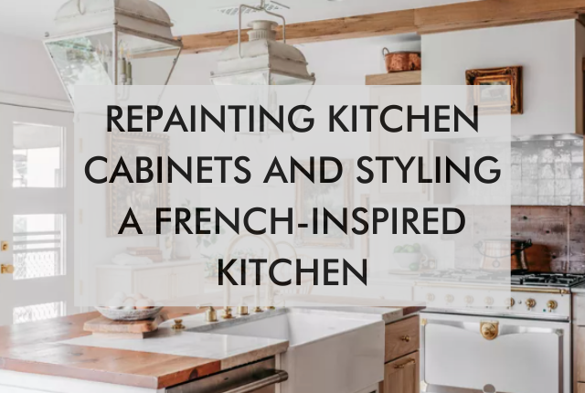 repainting kitchen cabinets for french inspired kitchen