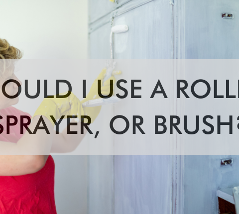 a feature image that says Should I Use a Roller, Sprayer, or Brush?