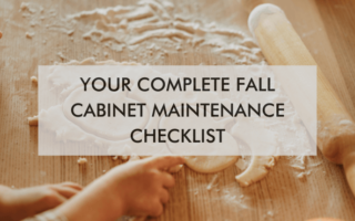 cookie dough with text "Your Complete Fall Cabinet Maintenance Checklist"