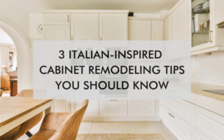 cream kitchen with text, "3 Italian-Inspired Cabinet Remodeling Tips You Should Know"